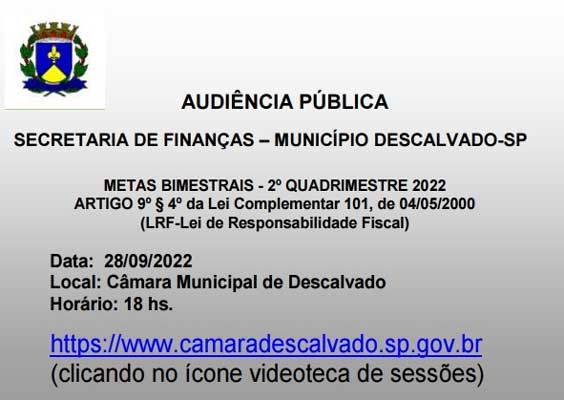 Audiência Pública - LRF- Artigo 9º § 4º da Lei Complementar 101, de 04/05/2000 - Metas Bimestrais 2º. Quadrimestre 2022