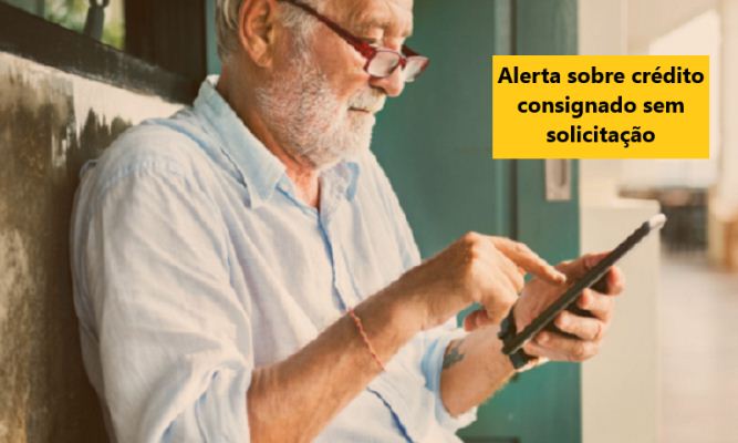 ALERTA PROCON: Aposentados e pensionistas devem ficar atentos com o crédito consignado indesejado