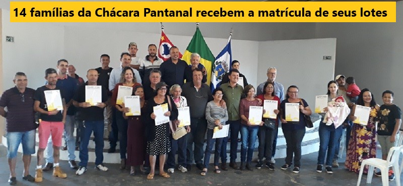 Prefeitura entrega a titularidade de lotes a 14 famÃlias da Chácara Pantanal