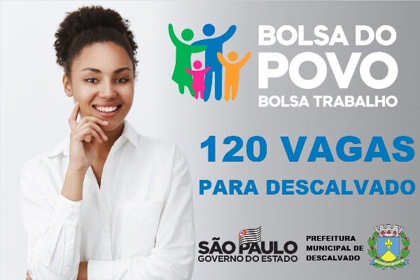 ABERTAS INSCRIÇÕES PARA 120 VAGAS DO BOLSA-TRABALHO EM DESCALVADO