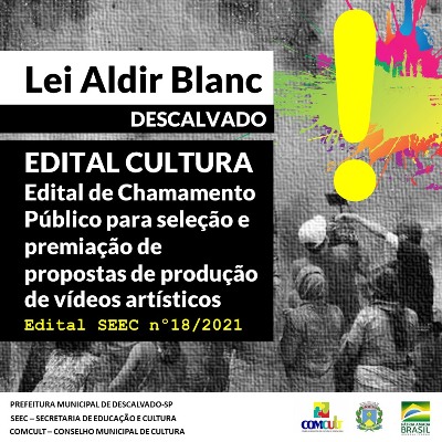 Prefeitura publica edital para selecionar e premiar vídeos artísticos e culturais com recursos da Lei Aldir Blanc.