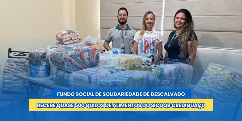 Foto: Fundo Social de Solidariedade de Descalvado recebe quase 500 quilos de alimentos do Sicoob Crediguaçu.