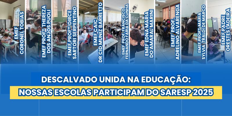 Foto: SARESP 2025: Descalvado reforça a importância da avaliação para o avanço da educação