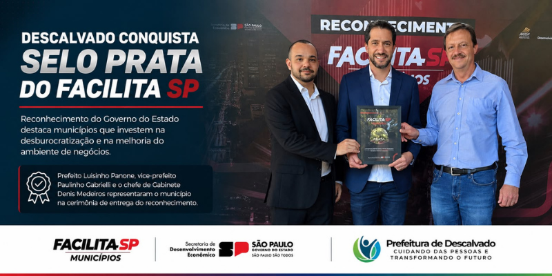 Foto: Descalvado conquista Selo Prata do Facilita SP e reforça compromisso com a modernização da gestão pública