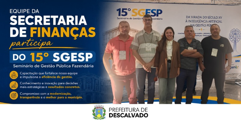 Foto: Equipe da Secretaria de Finanças participa do 15º Seminário de Gestão Pública Fazendária em Ribeirão Preto