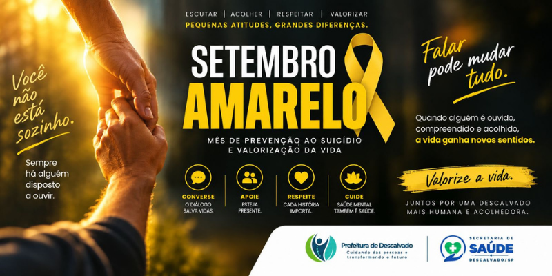 Foto: Setembro Amarelo: Descalvado reforça a importância da escuta, do acolhimento e da valorização da vida