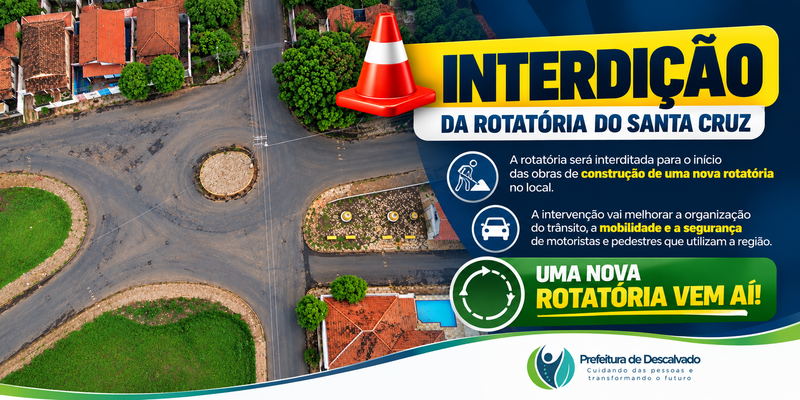 Foto: Prefeitura inicia intervenção para construção de nova rotatória no Santa Cruz